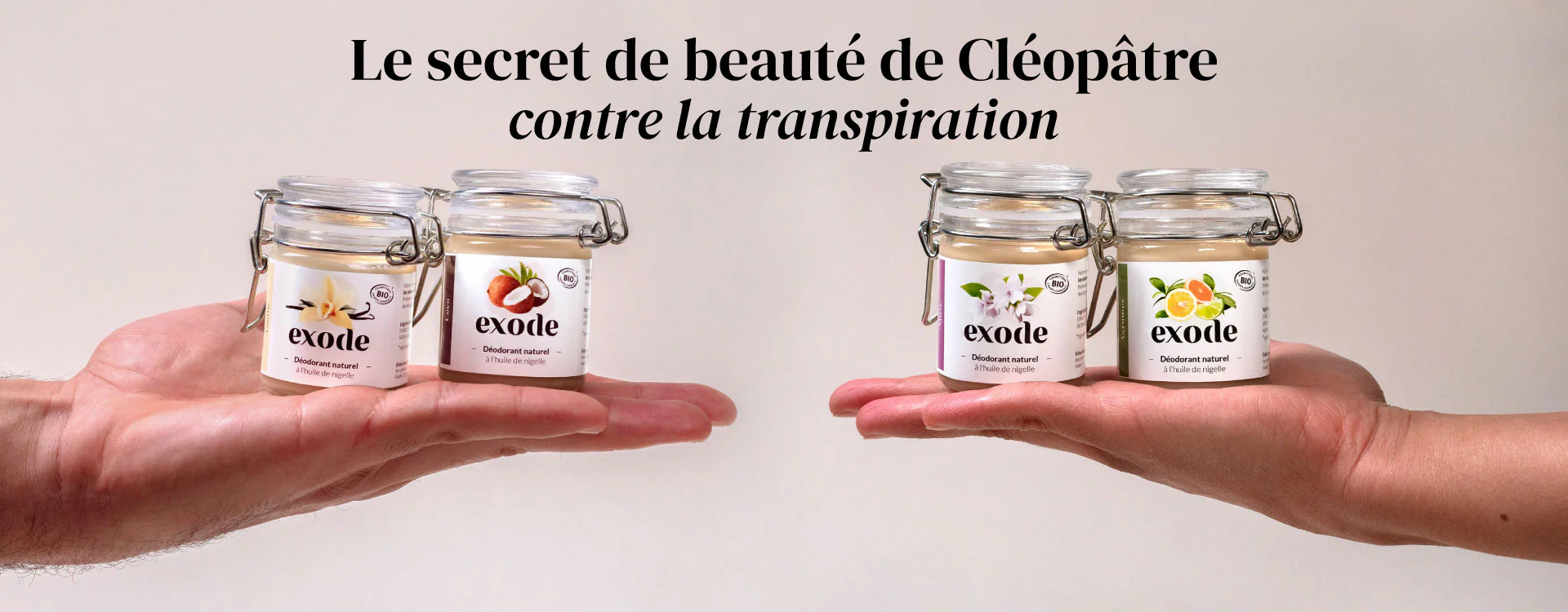 L'excellence naturelle pour vos aisselles